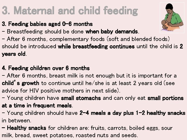 3. Maternal and child feeding 3. Feeding babies aged 0 -6 months - Breastfeeding