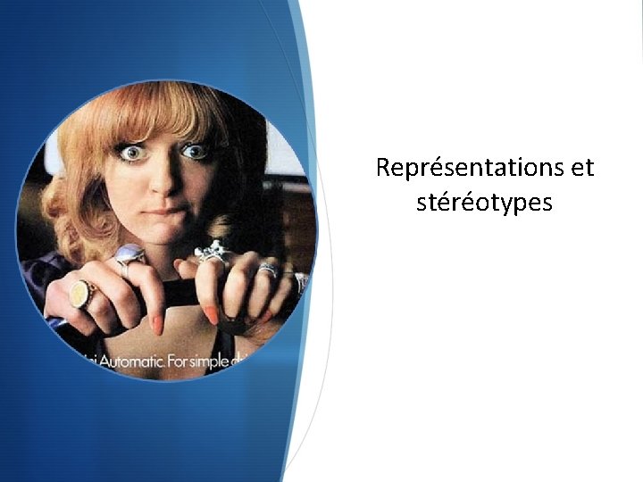 Représentations et stéréotypes 