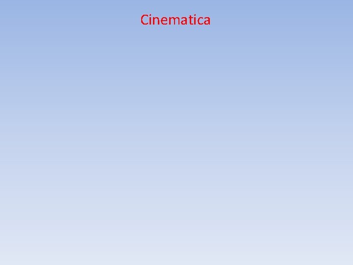 Cinematica 