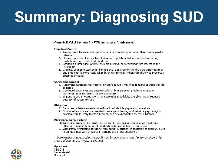 Summary: Diagnosing SUD 
