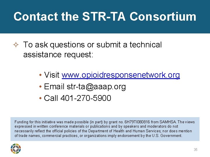 Contact the STR-TA Consortium ² To ask questions or submit a technical assistance request:
