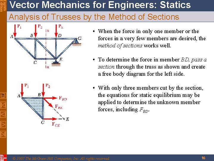 Eighth Edition Vector Mechanics for Engineers: Statics Analysis of Trusses by the Method of