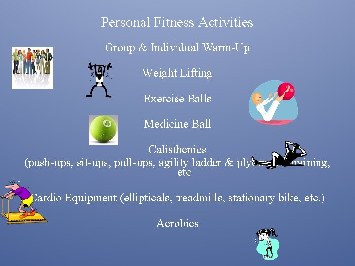 Personal Fitness Activities Group & Individual Warm-Up Weight Lifting Exercise Balls Medicine Ball Calisthenics