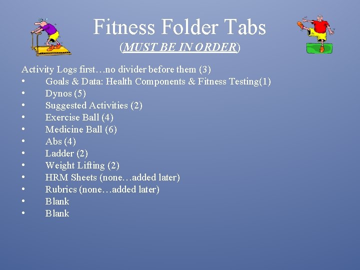Fitness Folder Tabs (MUST BE IN ORDER) Activity Logs first…no divider before them (3)