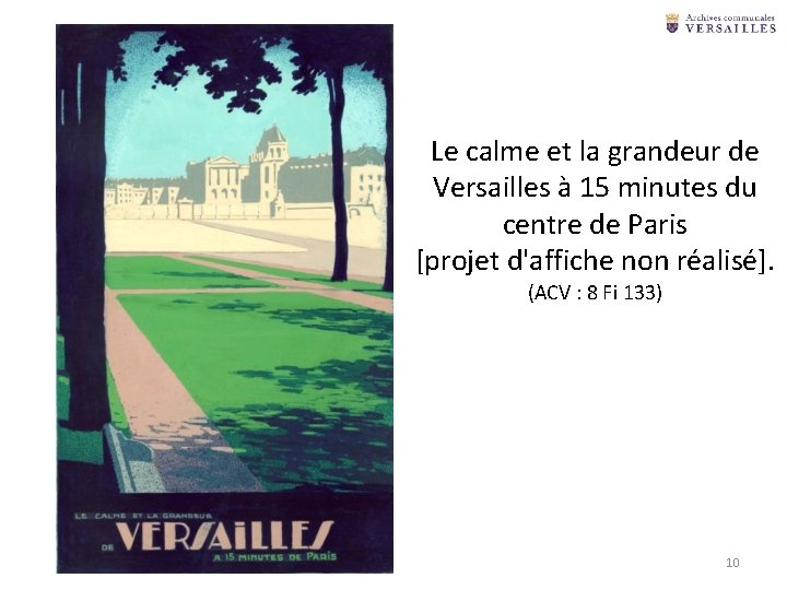Le calme et la grandeur de Versailles à 15 minutes du centre de Paris