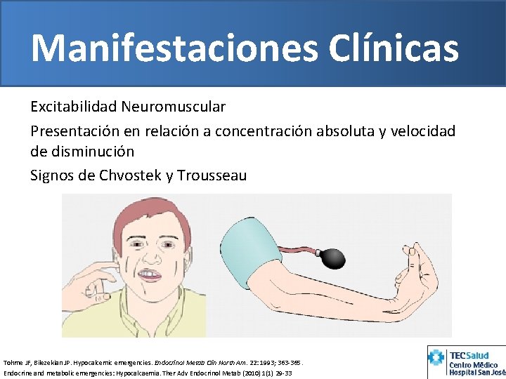 Manifestaciones Clínicas Excitabilidad Neuromuscular Presentación en relación a concentración absoluta y velocidad de disminución