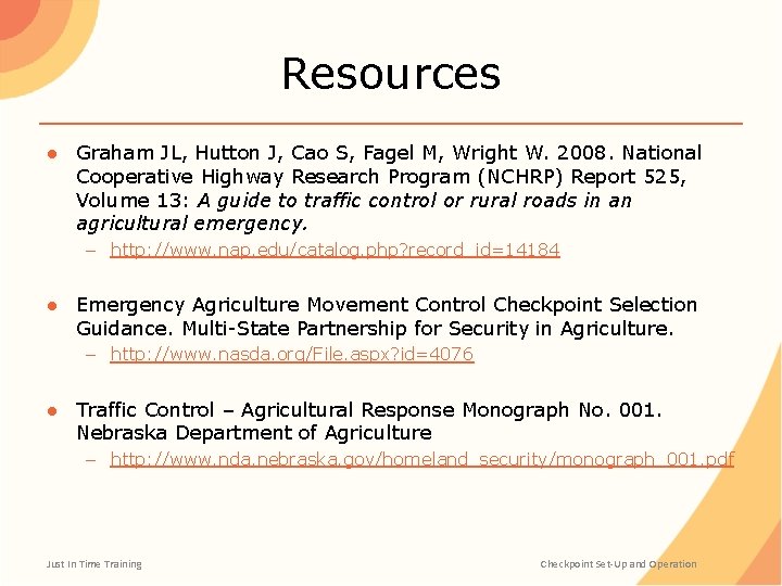 Resources ● Graham JL, Hutton J, Cao S, Fagel M, Wright W. 2008. National