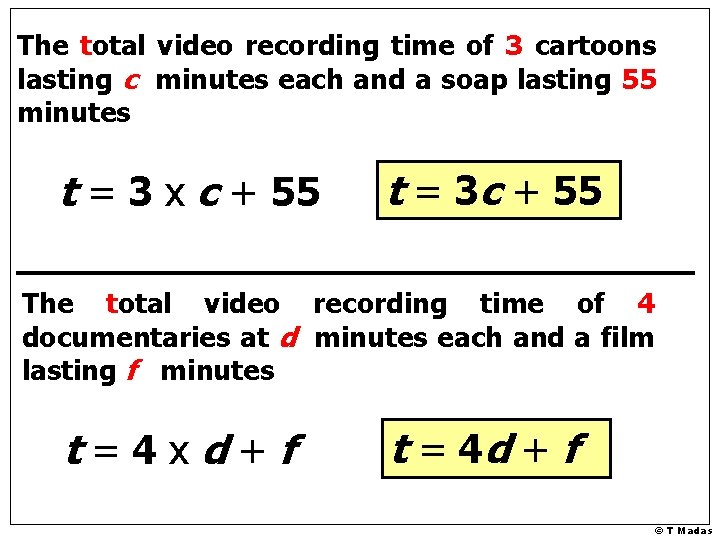 The total video recording time of 3 cartoons lasting c minutes each and a