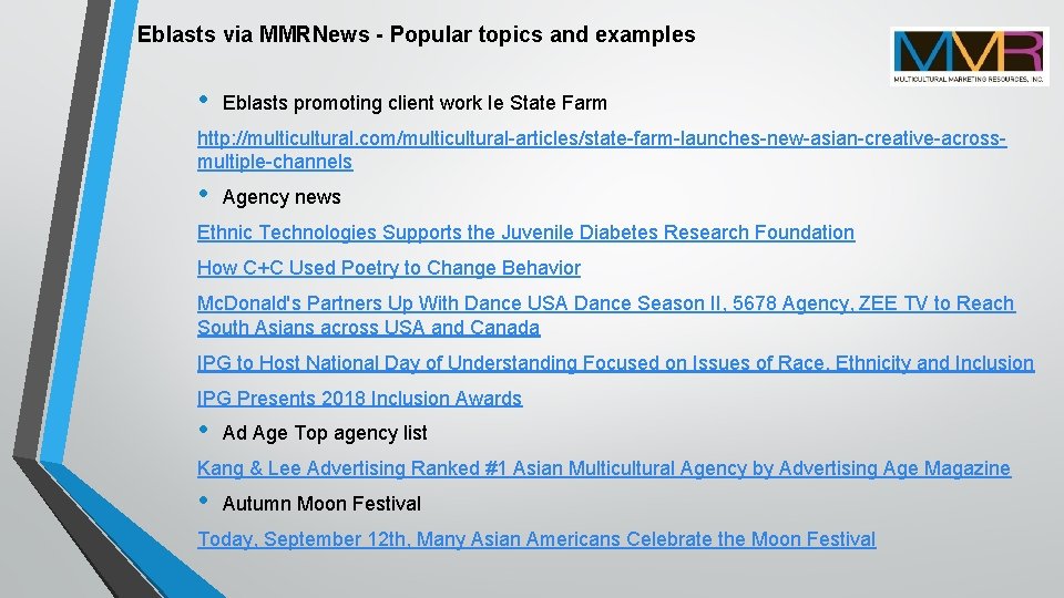 Eblasts via MMRNews - Popular topics and examples • Eblasts promoting client work Ie