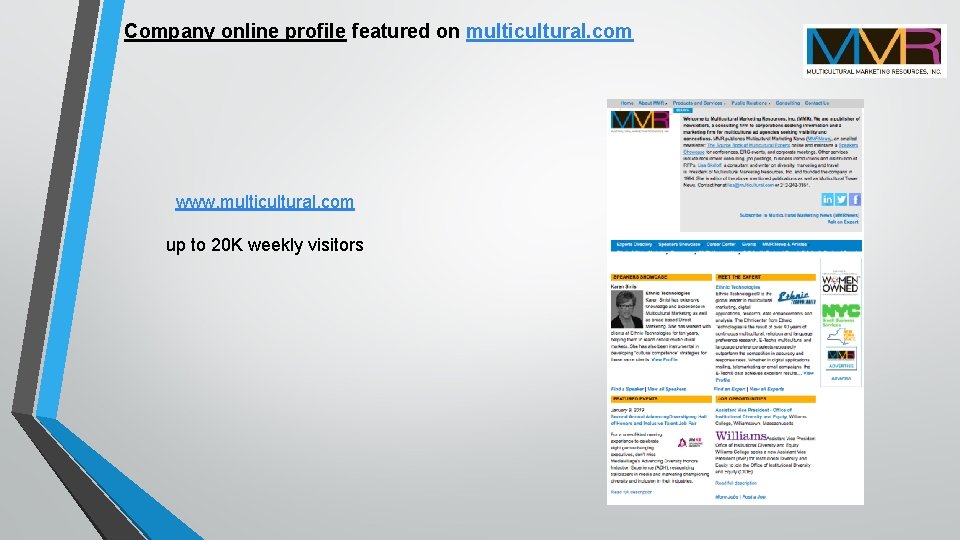 Company online profile featured on multicultural. com www. multicultural. com up to 20 K