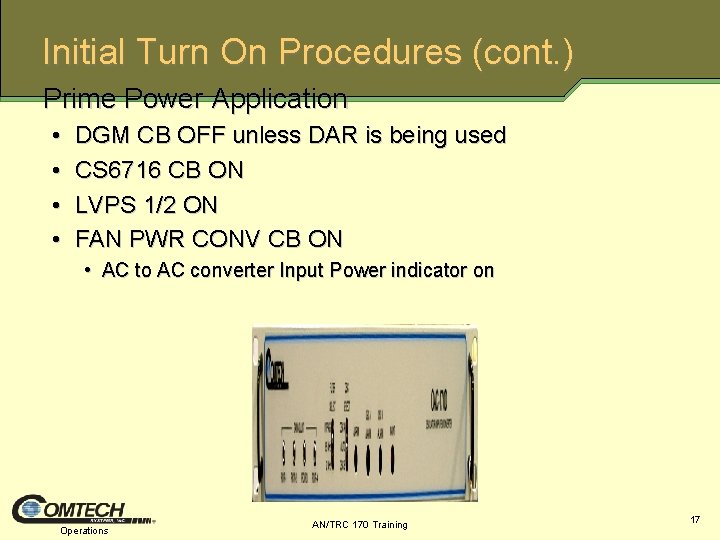 Initial Turn On Procedures (cont. ) Prime Power Application • • DGM CB OFF