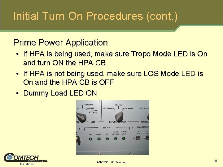 Initial Turn On Procedures (cont. ) Prime Power Application • If HPA is being