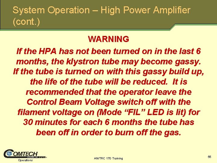 System Operation – High Power Amplifier (cont. ) WARNING If the HPA has not