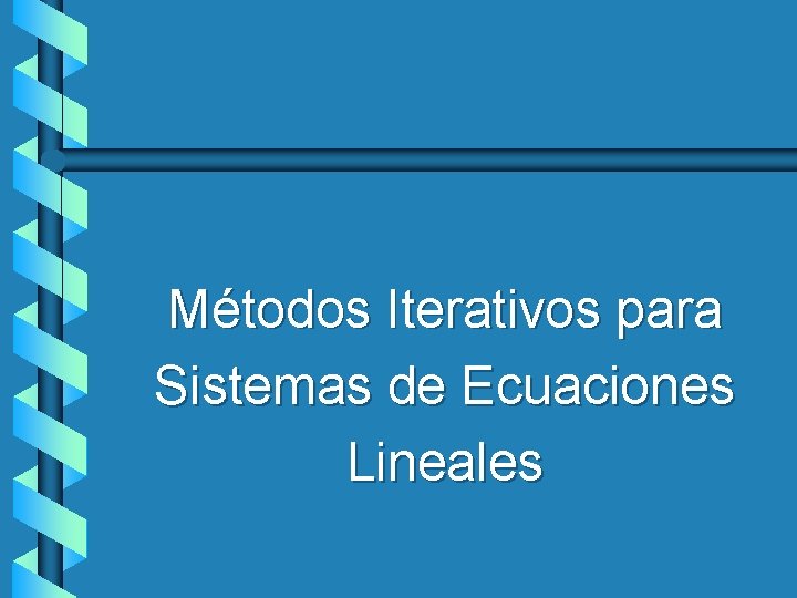 Prctica 4 5 Mtodos Directos e Iterativos para