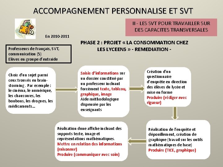 ACCOMPAGNEMENT PERSONNALISE ET SVT II - LES SVT POUR TRAVAILLER SUR DES CAPACITES TRANSVERSALES