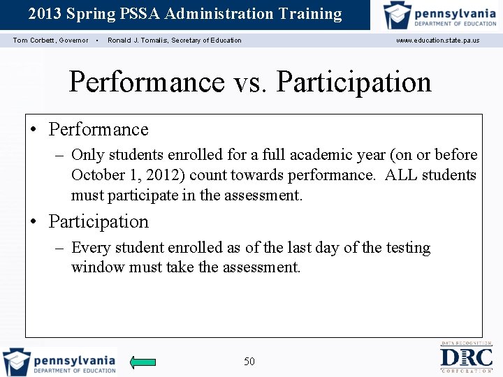 2013 Spring PSSA Administration Training Assessment Coordinator Training Tom Corbett, Governor ▪ Ronald J.