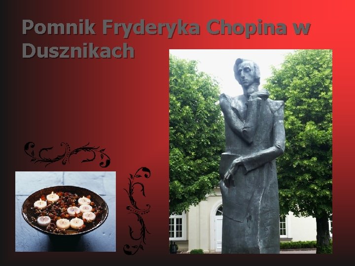 Pomnik Fryderyka Chopina w Dusznikach 