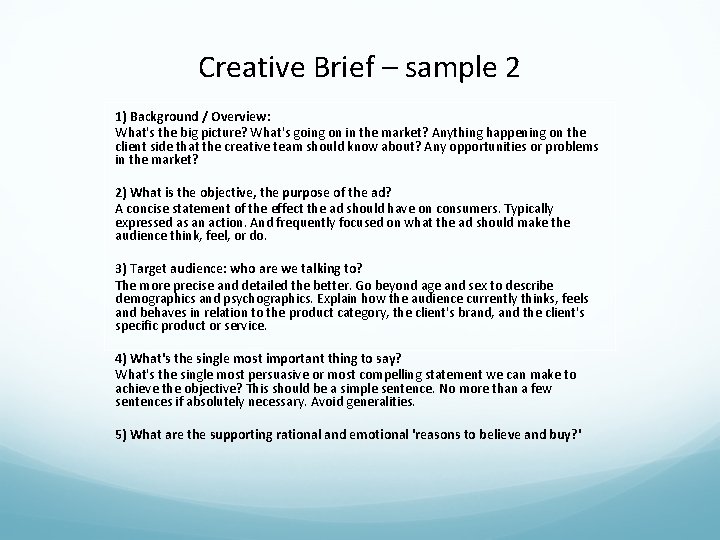 Creative Brief – sample 2 1) Background / Overview: What's the big picture? What's Creative Brief – sample 2 1) Background / Overview: What's the big picture? What's