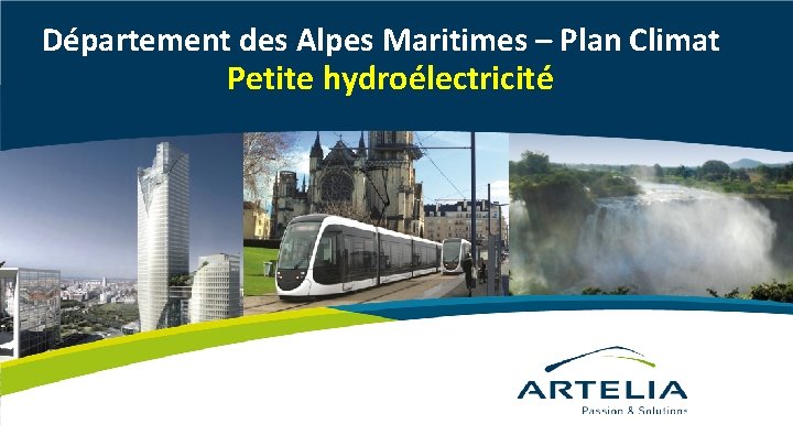 Département des Alpes Maritimes – Plan Climat Petite hydroélectricité 