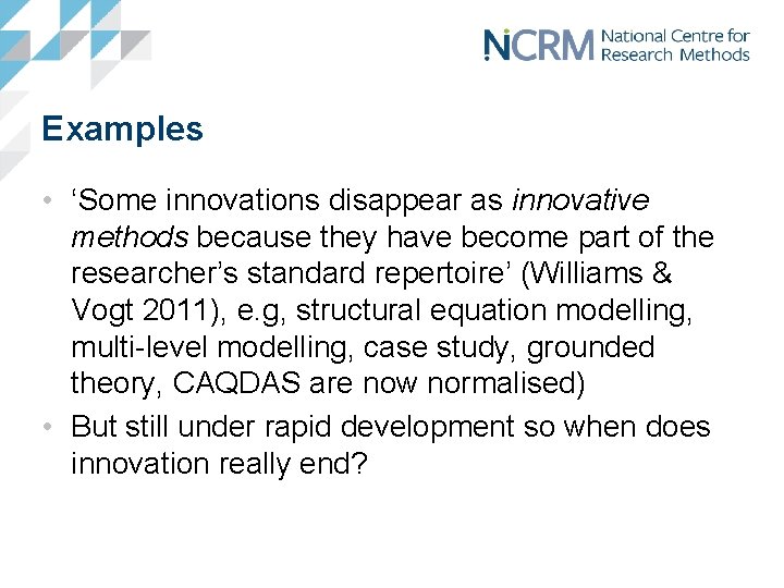 What is innovative in research methods Melanie Nind