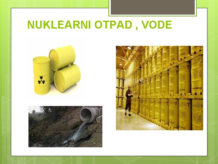 NUKLEARNI OTPAD , VODE 