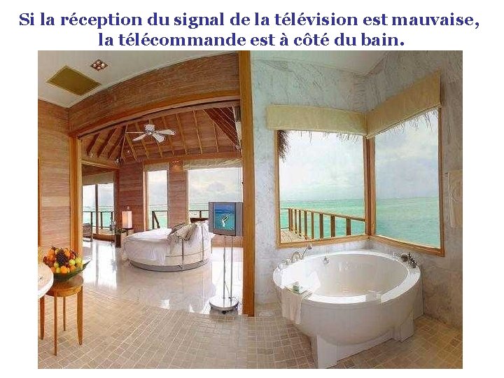 Si la réception du signal de la télévision est mauvaise, la télécommande est à