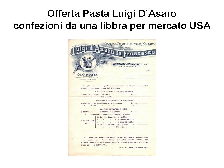 Offerta Pasta Luigi D’Asaro confezioni da una libbra per mercato USA 