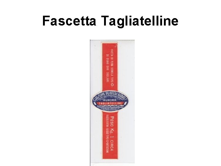 Fascetta Tagliatelline 