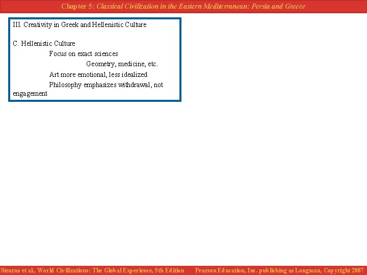 Chapter 5: Classical Civilization in the Eastern Mediterranean: Persia and Greece III. Creativity in