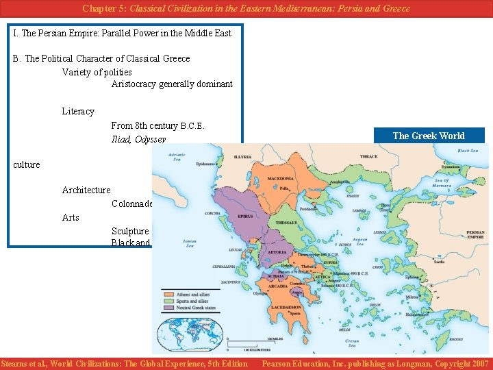 Chapter 5: Classical Civilization in the Eastern Mediterranean: Persia and Greece I. The Persian