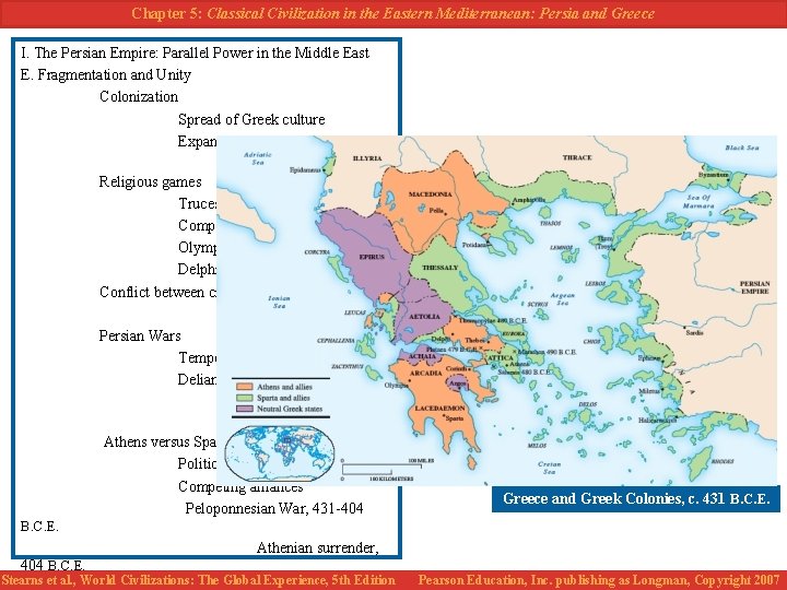 Chapter 5: Classical Civilization in the Eastern Mediterranean: Persia and Greece I. The Persian