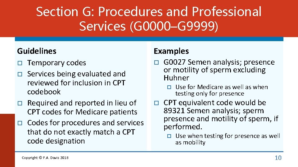 Section G: Procedures and Professional Services (G 0000–G 9999) Guidelines Temporary codes Services being