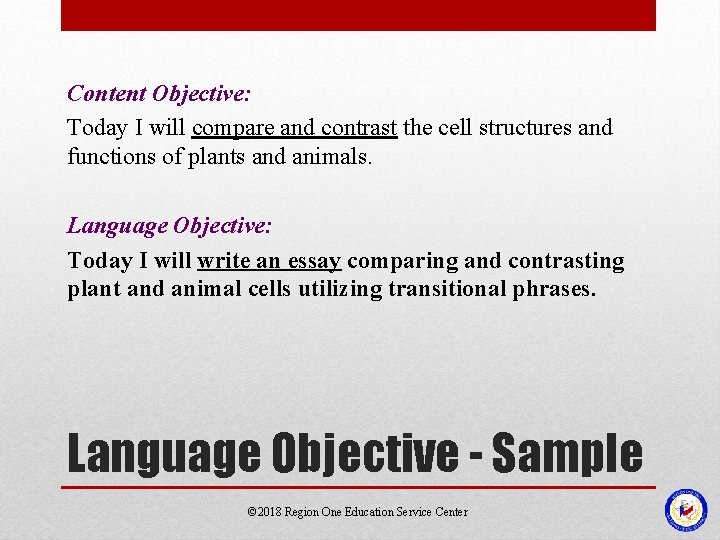 Content Objective: Today I will compare and contrast the cell structures and functions of Content Objective: Today I will compare and contrast the cell structures and functions of