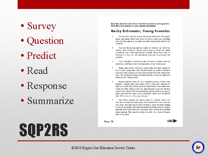 • Survey • Question • Predict • Read • Response • Summarize SQP • Survey • Question • Predict • Read • Response • Summarize SQP