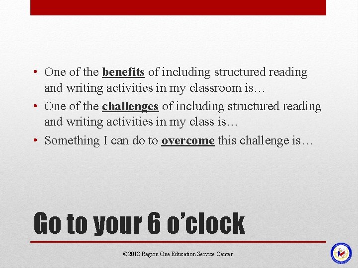 • One of the benefits of including structured reading and writing activities in • One of the benefits of including structured reading and writing activities in