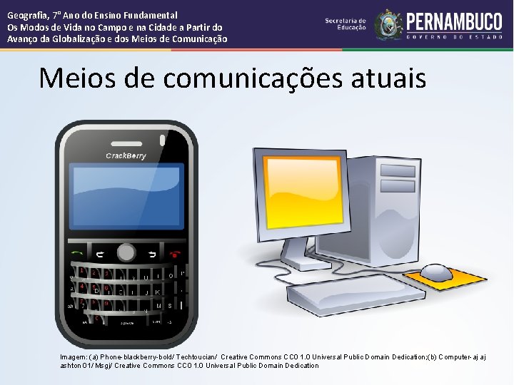 Geografia, 7° Ano do Ensino Fundamental Os Modos de Vida no Campo e na