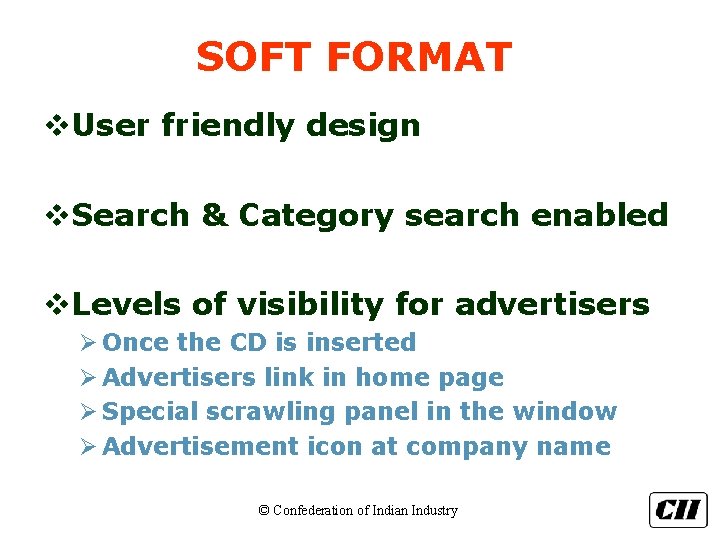 SOFT FORMAT v. User friendly design v. Search & Category search enabled v. Levels