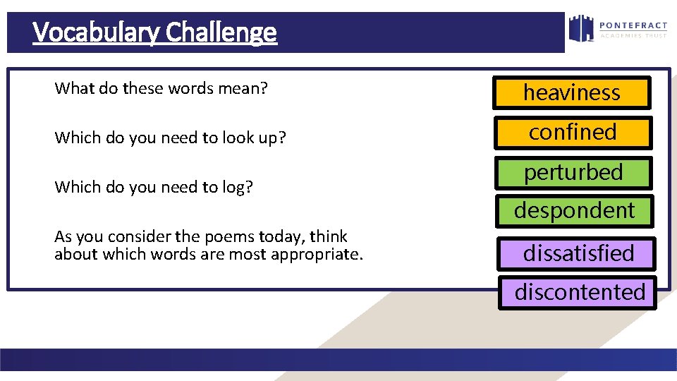 Vocabulary Challenge What do these words mean? Which do you need to look up?