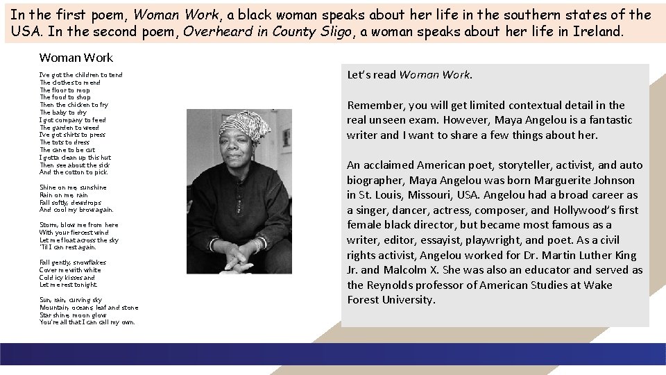 In the first poem, Woman Work, a black woman speaks about her life in