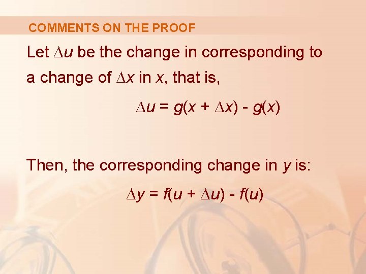 COMMENTS ON THE PROOF Let ∆u be the change in corresponding to a change