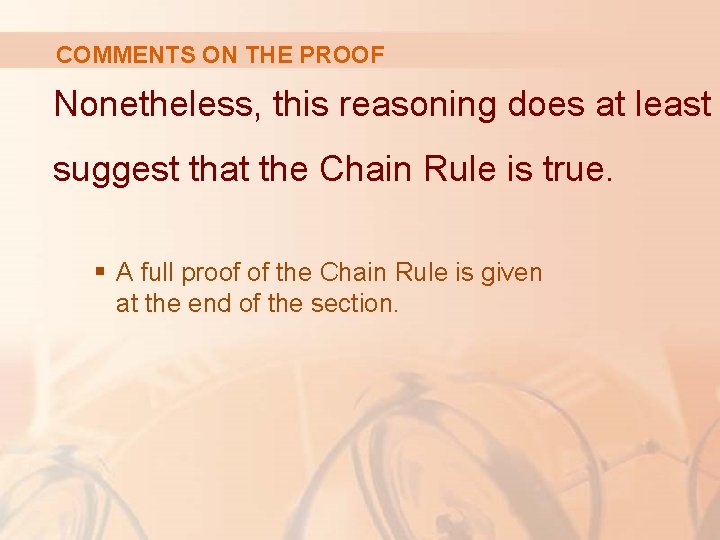 COMMENTS ON THE PROOF Nonetheless, this reasoning does at least suggest that the Chain