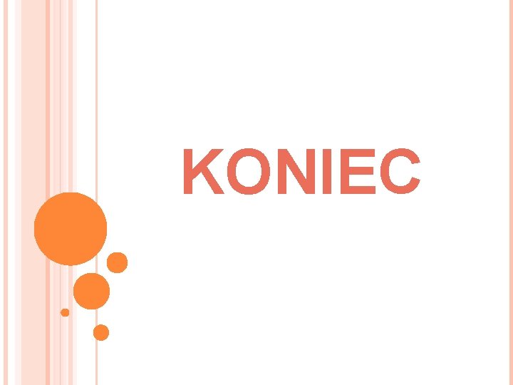 KONIEC 