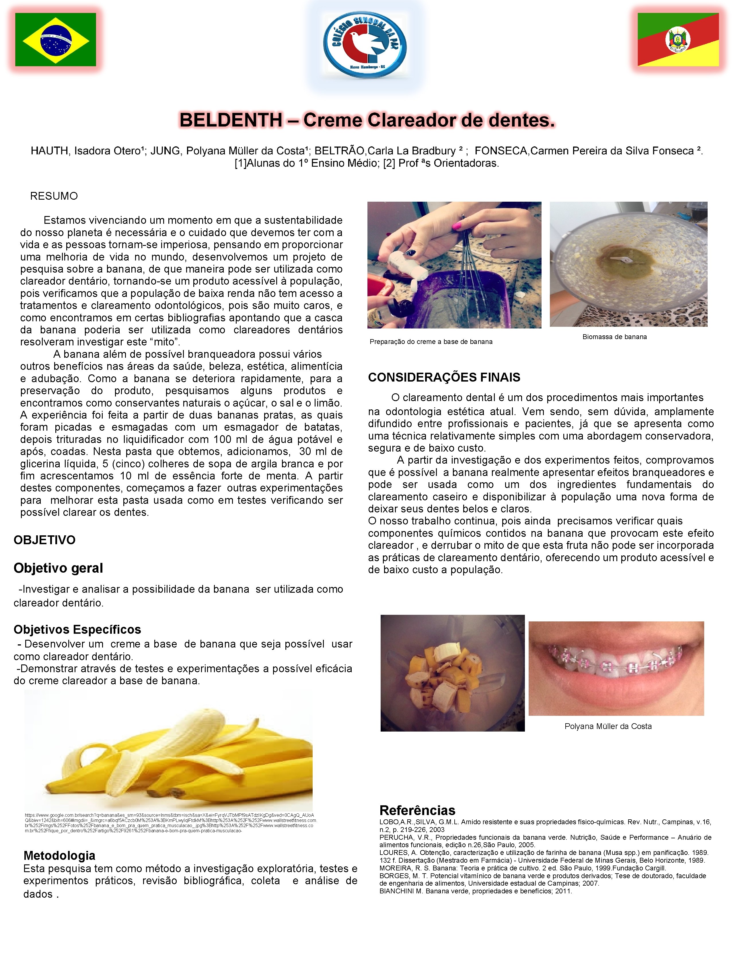 RESUMO Estamos vivenciando um momento em que a sustentabilidade do nosso planeta é necessária