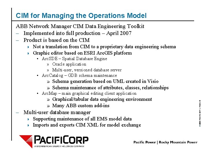 CIM for Managing the Operations Model ABB Network Manager CIM Data Engineering Toolkit –