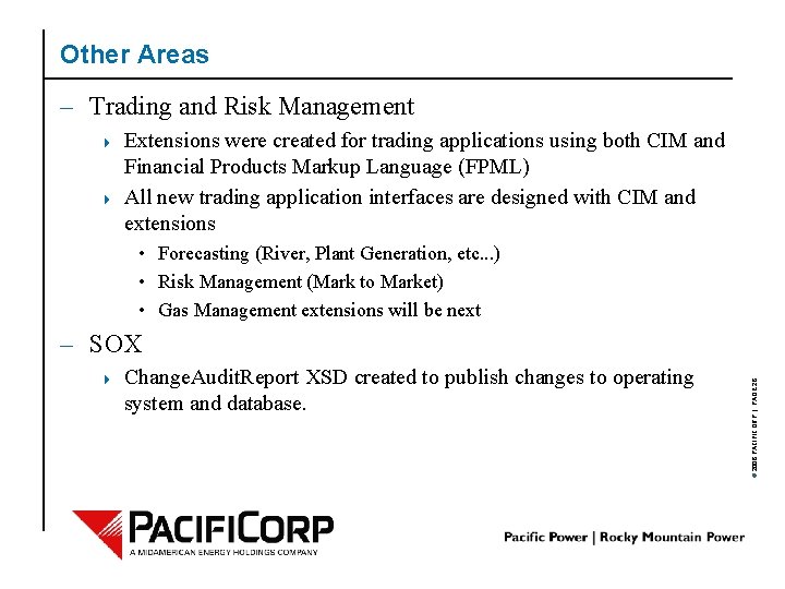Other Areas – Trading and Risk Management 4 4 Extensions were created for trading