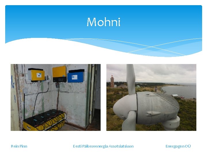 Mohni Rein Pinn Eesti Päikeseenergia Assotsiatsioon Energogen OÜ 