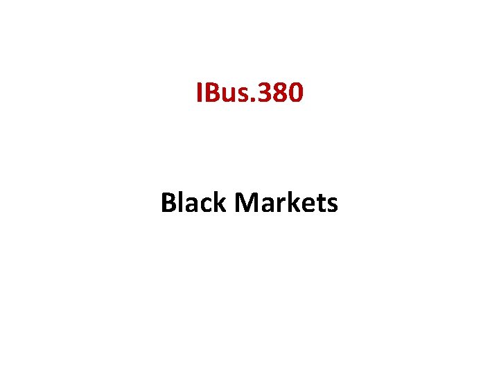 IBus. 380 Black Markets 