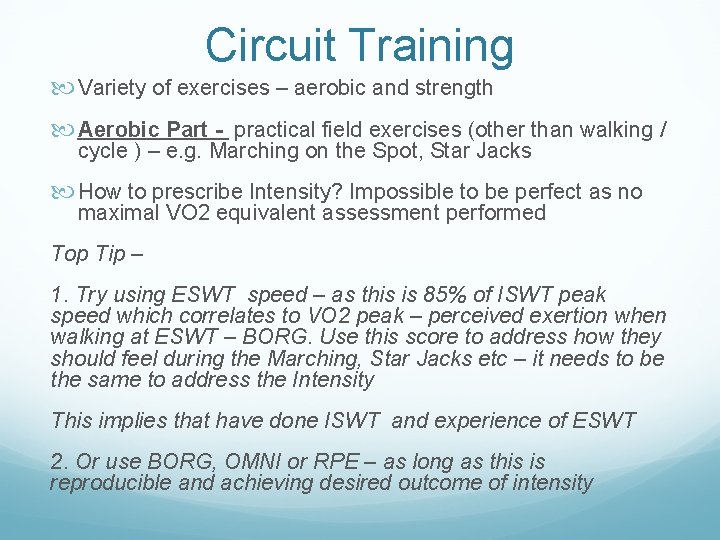 Circuit Training Variety of exercises – aerobic and strength Aerobic Part - practical field Circuit Training Variety of exercises – aerobic and strength Aerobic Part - practical field
