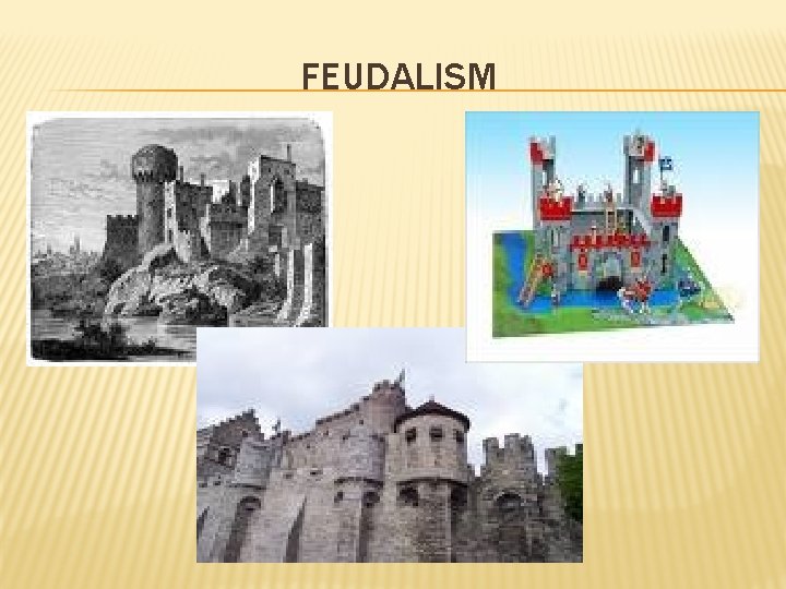 FEUDALISM 