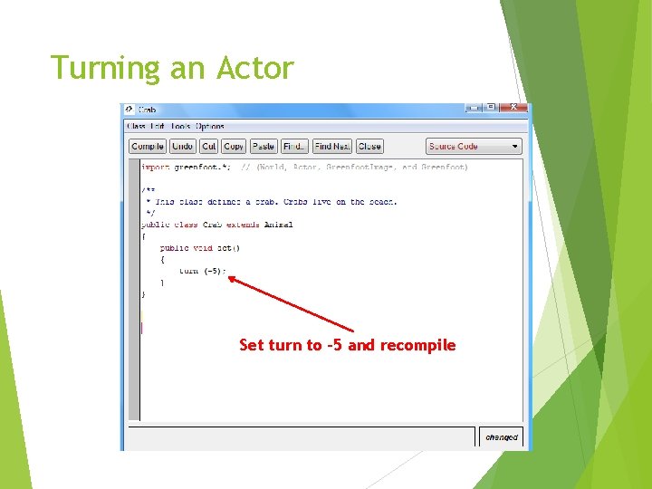 Turning an Actor Set turn to -5 and recompile 